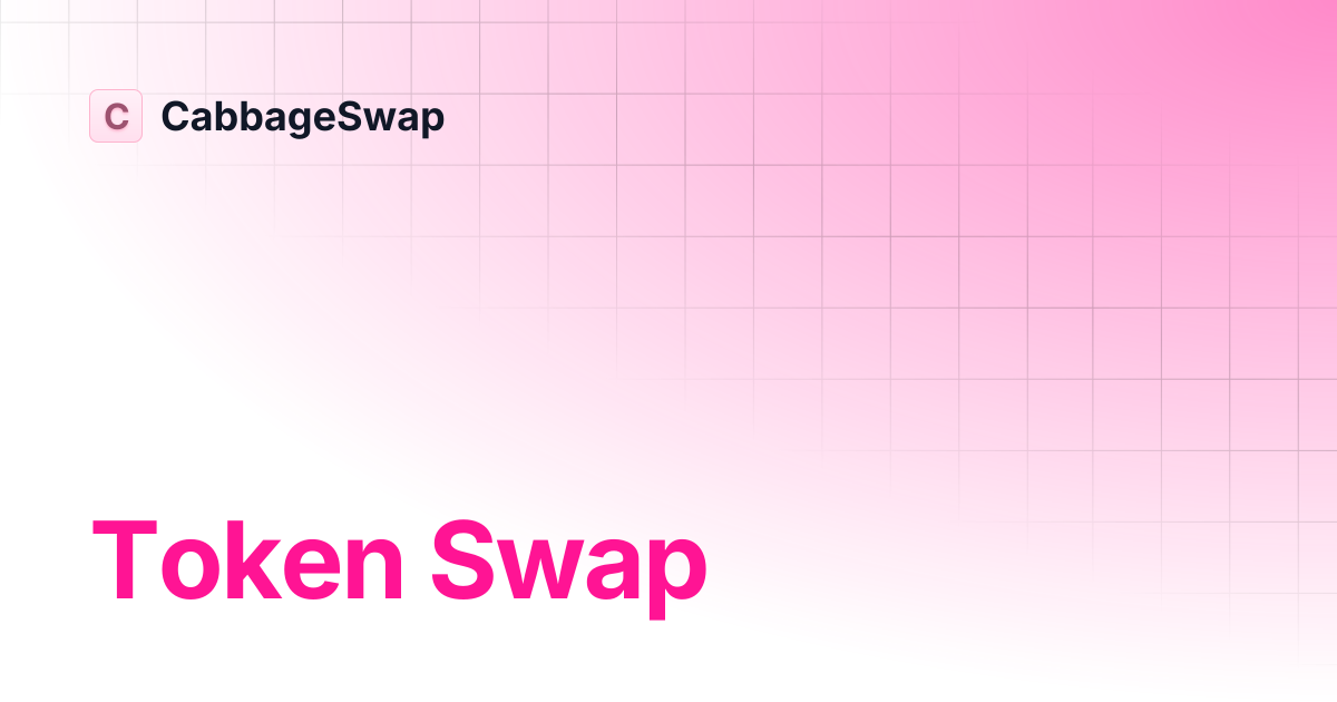 Token Swap | CabbageSwap